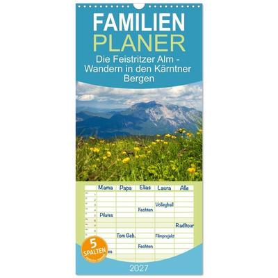 Familienplaner 2027 - Die Feistritzer Alm - Wandern in den Kärntner Bergen mit 5 Spalten (Wandkalender, 21 x 45 cm) CALVENDO