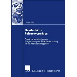 Flexibilität in Rahmenverträgen, Fachbücher von Nikolai Iliev
