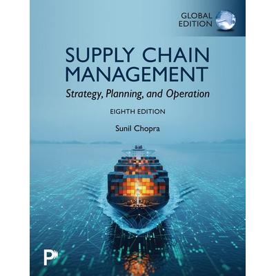 Supply Chain Management: Strategy, Planning, and Operation, Global Edition, Taschenbuch von Sunil Chopra, Pearson Education Limited, 978-1-292-49625-2