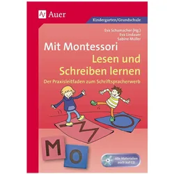 Mit Montessori Lesen und Schreiben lernen, Schulbücher von Sabine Müller, Eva Lindauer, Eva Schumacher (Hg)