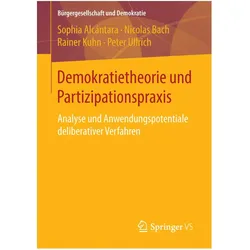 Demokratietheorie und Partizipationspraxis, Fachbücher von Nicolas Bach, Sophia Alcántara, Peter Ullrich, Rainer Kuhn
