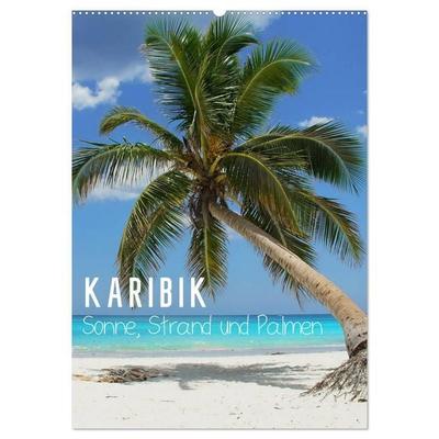 Karibik - Sonne, Strand und Palmen (Wandkalender 2027 DIN A2 hoch), CALVENDO Monatskalender