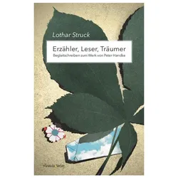 Erzähler, Leser, Träumer, Belletristik von Klaus Kastberger, Lothar Struck