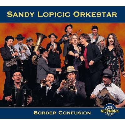 Border Confusion - Sandy Lopicic Orkestar, CD