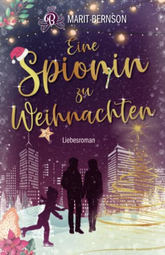 Marit Bernson - Eine Spionin zu Weihnachten: Liebesroman - Preis vom 09.10.2026 07:28:09 h