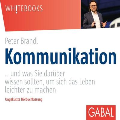 Kommunikation - Peter Brandl, Audio, 9783956233814