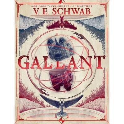 Gallant, Gebundene Ausgabe von V. E. Schwab, Harper Collins Publ. USA