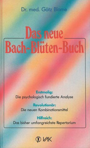 Götz Blome - Das neue Bach-Blüten-Buch - Preis vom 15.10.2026 23:06:25 h