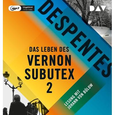 Das Leben des Vernon Subutex 2 - Virginie Despentes, Audio, 9783742404572