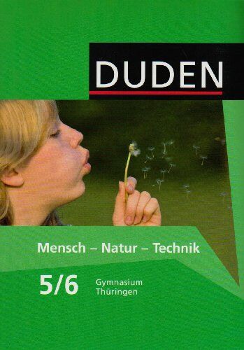 Carola Bachem - Duden Mensch - Natur - Technik - Gymnasium Thüringen: 5./6. Schuljahr - Schülerbuch - Preis vom 01.10.2026 17:08:56 h