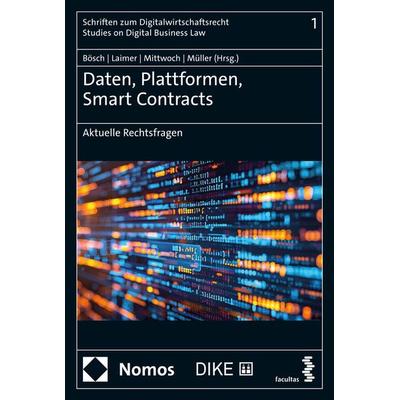 Daten, Plattformen, Smart Contracts, Taschenbuch von , Facultas, 978-3-7089-2518-9