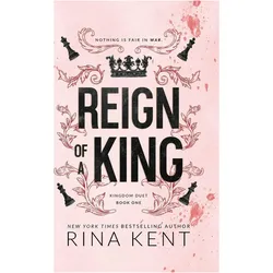 Reign of a King, Belletristik von Rina Kent