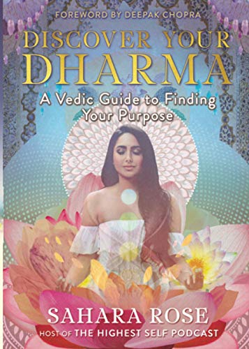 Sahara Rose - Discover Your Dharma: A Vedic Guide to Finding Your Purpose - Preis vom 01.10.2026 17:08:56 h