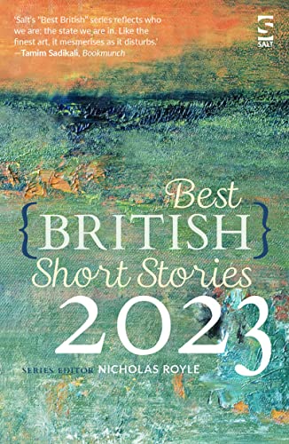 Nicholas Royle - Best British Short Stories 2023 - Preis vom 04.10.2026 03:51:26 h