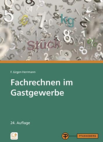 Herrmann, F. Jürgen - Fachrechnen im Gastgewerbe: Grundstufe und Fachstufen - Preis vom 15.10.2026 23:06:25 h