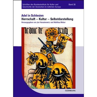 Herrschaft – Kultur – Selbstdarstellung, Taschenbuch von Jan Harasimowicz,Matthias Weber, De Gruyter Oldenbourg, 978-3-486-58877-4