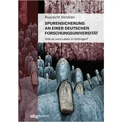 Spurensicherung an einer deutschen Forschungsuniversität, Sachbücher von Ruprecht Vondran