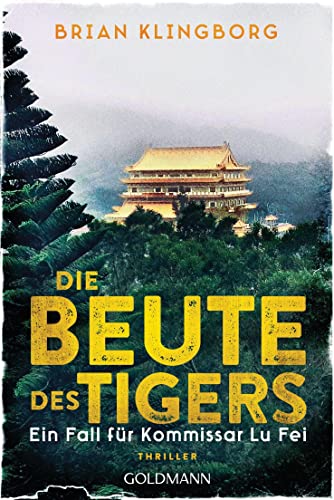 Brian Klingborg - Die Beute des Tigers: Thriller (Ein Fall für Kommissar Lu Fei, Band 2) - Preis vom 09.10.2026 07:28:09 h