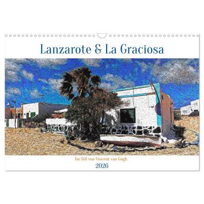 Lanzarote & La Graciosa - Im Stil von Vicent van Gogh (Wandkalender 2026 DIN A3 quer), CALVENDO Monatskalender