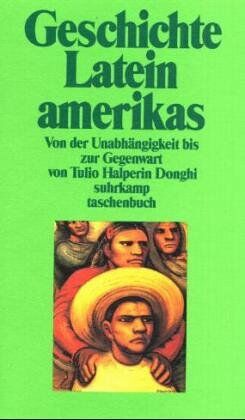 Tulio Halperín Donghi - Geschichte Lateinamerikas von der Unabhängigkeit bis zur Gegenwart. - Preis vom 07.10.2026 11:45:10 h