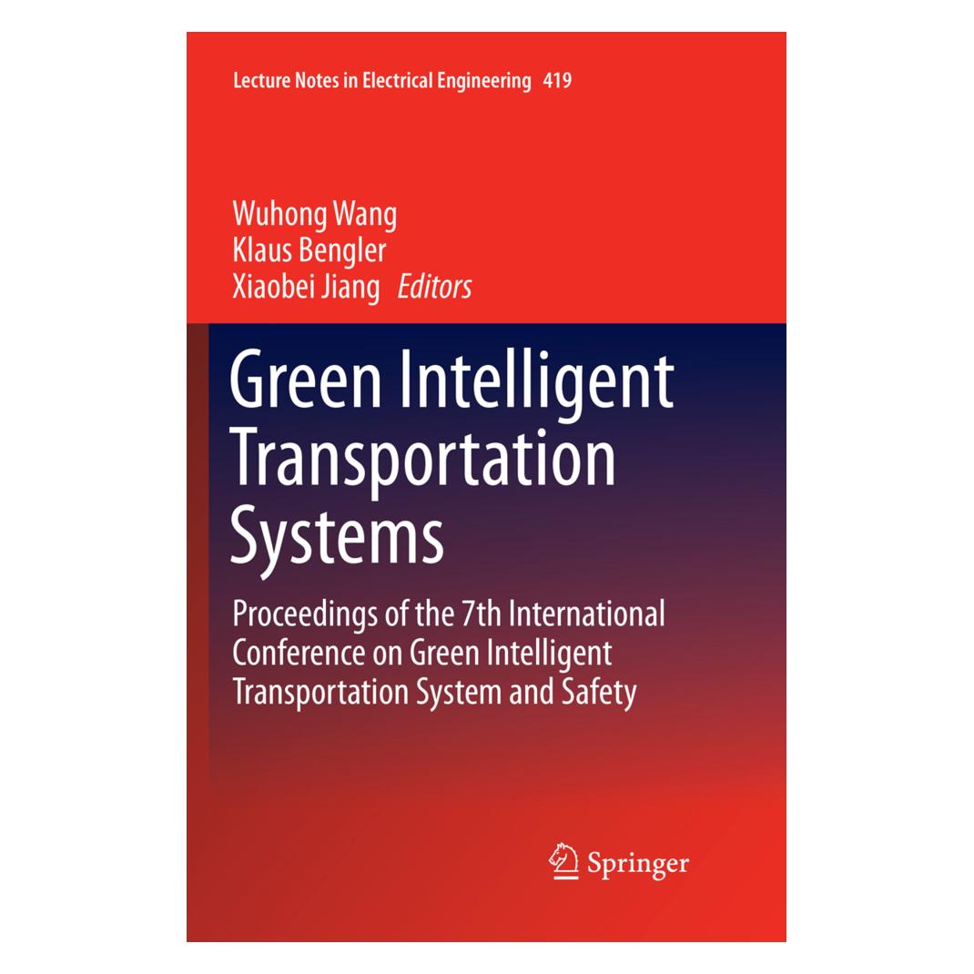 Springer Green Intelligent Transportation Systems (Englisch, Softcover, Klaus Bengler, Wuhong Wang, Xiaobei Jiang) (56053078)
