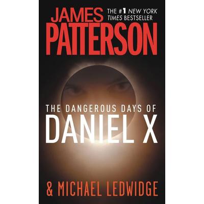 The Dangerous Days of Daniel X - James Patterson, CD, 9781600246159