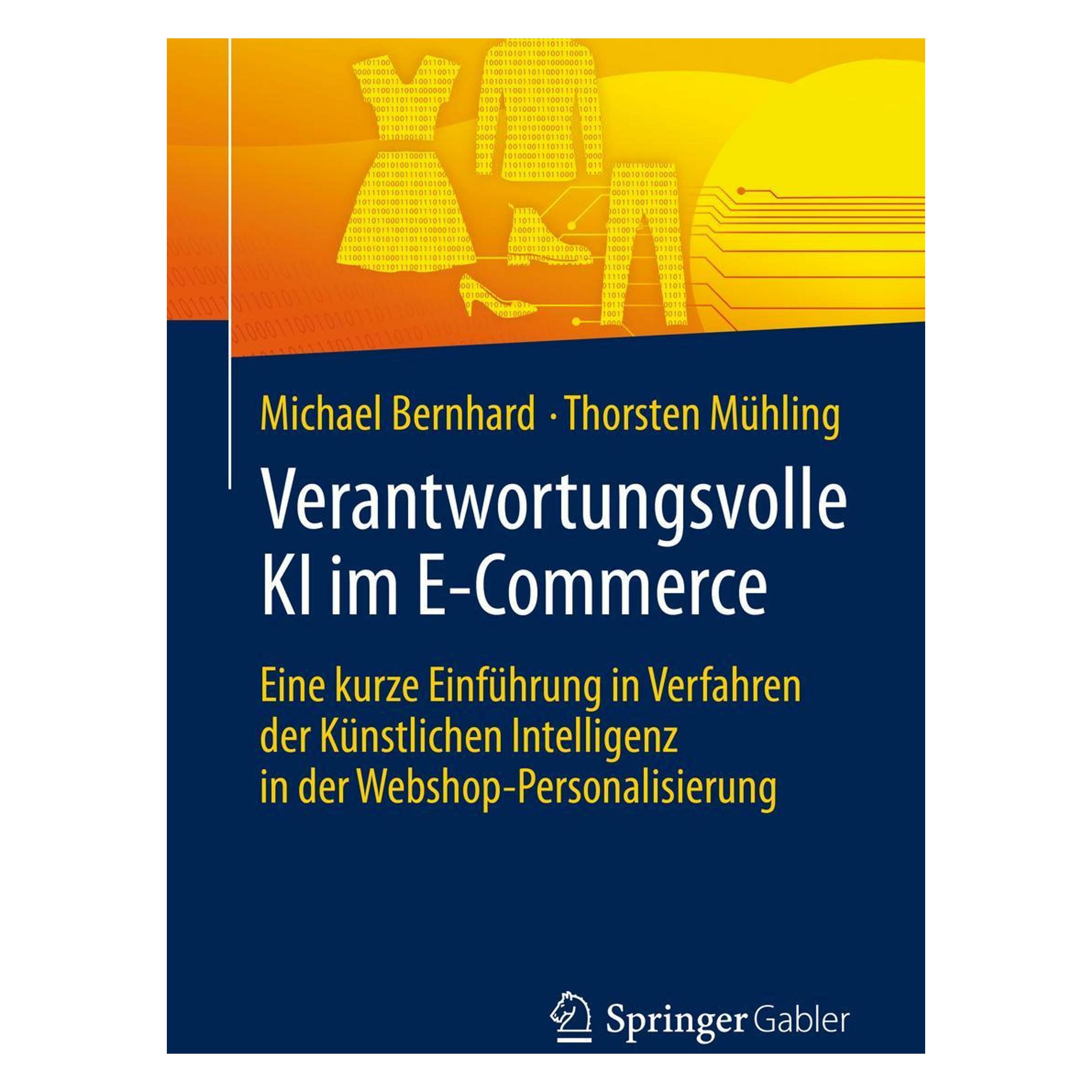 Springer Verantwortungsvolle KI im E-Commerce (Deutsch, Softcover, Michael Bernhard, Thorsten Mühling) (54394210)