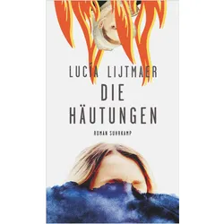 Die Häutungen, Belletristik von Kirsten Brandt, Lucía Lijtmaer