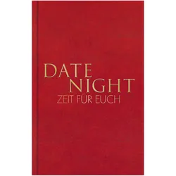 Date Night – Zeit für euch, Ratgeber von Tom Bobsien