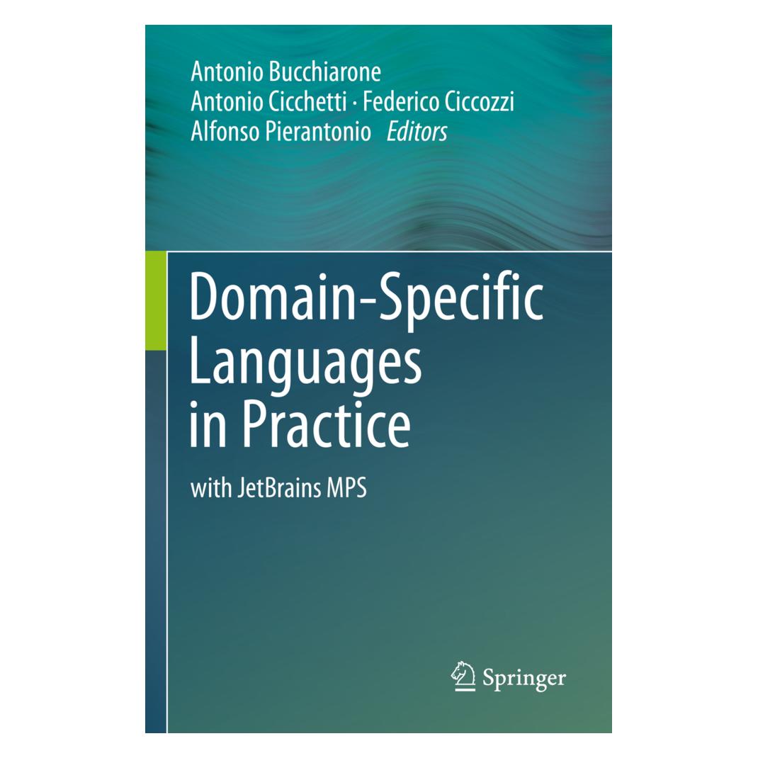 Springer Domain-Specific Languages in Practice (Englisch, Softcover, Alfonso Pierantonio, Antonio Bucchiarone, Antonio Cicchetti, Federico Ciccozzi) (56857006)