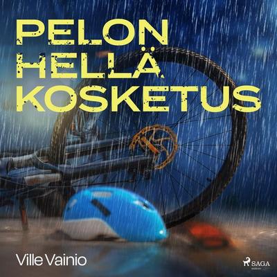 Pelon hellä kosketus - Ville Vainio, Audio, 9788726942798
