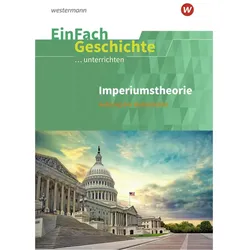 EinFach Geschichte...unterrichten, Schulbücher von Martin Thomas, Stefan Endres