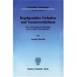 Regelgemässes Verhalten und Verantwortlichkeit., Fachbücher von Gunther Biewald