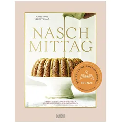 Naschmittag, Ratgeber von Yelda Yilmaz, Agnes Prus