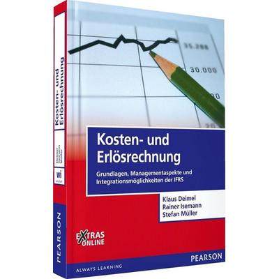 Kosten- und Erlösrechnung, Taschenbuch von Klaus Deimel,Rainer Isemann,Stefan Müller, Addison Wesley ein Imprint von Pearson Deutschland