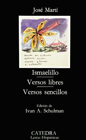 José Martí - Ismaelillo. Versos libres. Versos sencillos (Letras Hispánicas) - Preis vom 14.10.2026 23:07:16 h