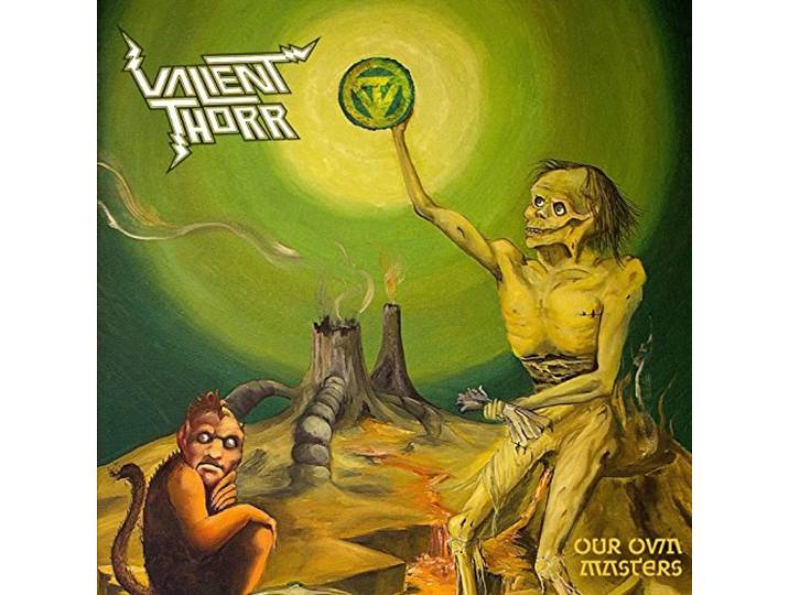 Valient Thorr - Our Own Masters