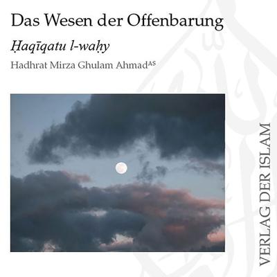 Das Wesen der Offenbarung - Hadhrat Mirza Ghulam Ahmad, Audio, 9783910651128