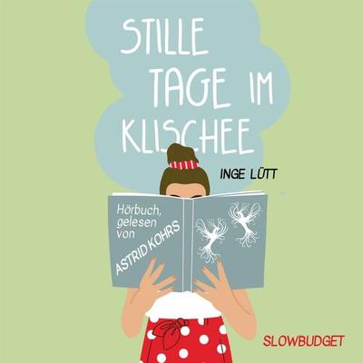 Stille Tage im Klischee - Inge Lütt, Audio, 4070169831445