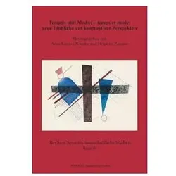 Tempus und Modus - temps et mode: neue Einblicke aus kontrastiver Perspektive, Fachbücher von Anne Larrory-Wunder, Pasques