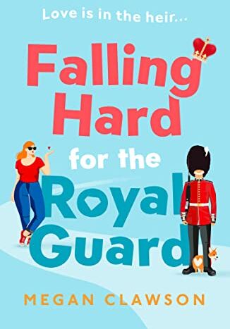 Megan Clawson - Falling Hard for the Royal Guard - Preis vom 10.10.2026 11:48:34 h