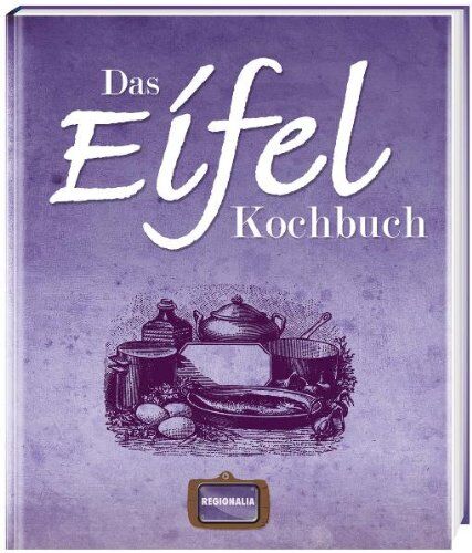 Das Eifel Kochbuch - Preis vom 11.10.2026 03:10:56 h