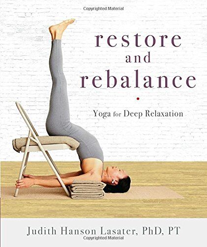 Lasater, Judith Hanson - Restore and Rebalance: Yoga for Deep Relaxation - Preis vom 14.10.2026 23:07:16 h