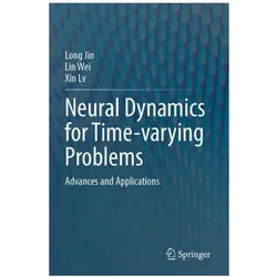 Jin:Neural Dynamics for Time-varying Pr, Fachbücher von Long Jin, Lin Wei, Xin Lv