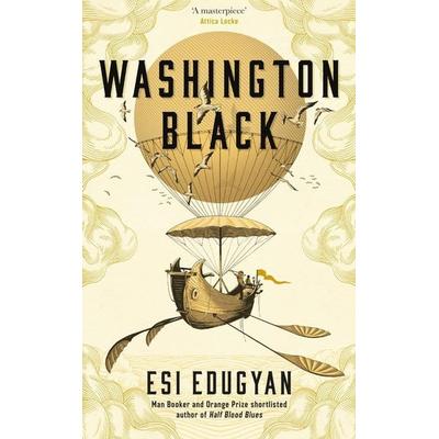 Edugyan, E: Washington Black, Taschenbuch von Esi Edugyan, Profile Books