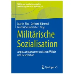 Militärische Sozialisation, Fachbücher von Martin Elbe, Gerhard Kümmel, Markus Steinbrecher