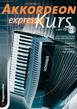 Ralf Pohlmeier - Akkordeon-Express-Kurs. Inkl. CD: Alles über Kauf und Pflege. 5-Fingerspiel. Baßbegleitung. Lagenwechsel. Über 30 Songs auf beiliegender CD - Preis vom 10.10.2026 11:48:34 h