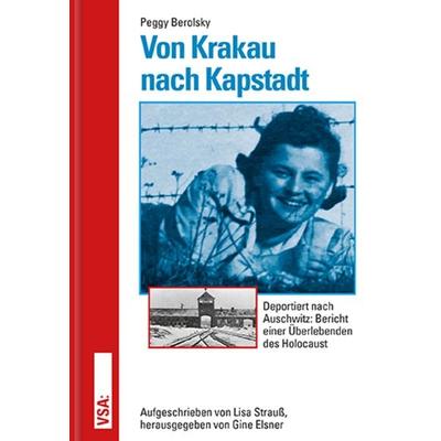 Von Krakau nach Kapstadt, Gebundene Ausgabe von Peggy Berolsky, Vsa, 978-3-96488-018-5