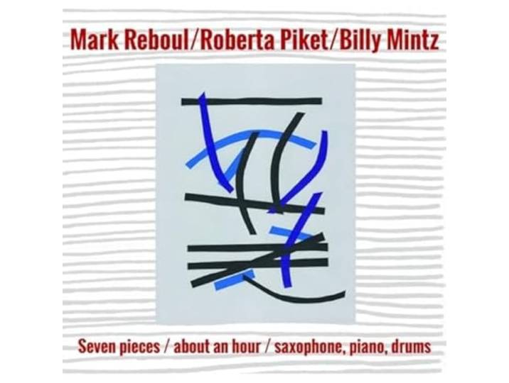 Seven Pieces/About An Hour/Saxophone, Piano, Drums