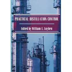 Practical Distillation Control, Fachbücher von W. L. Luyben